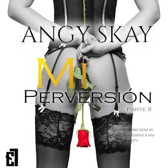 Mi perversión - Angy Skay