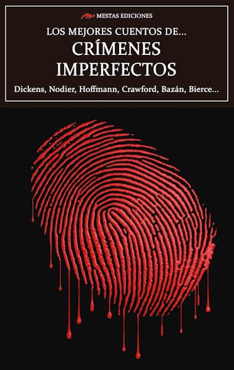 Los mejores cuentos de Crímenes Imperfectos: Selección de cuentos - Colectivo