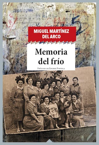 Memoria del frío - Miguel Ángel Martínez del Arco
