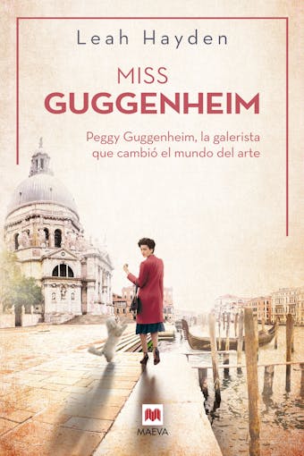 Miss Guggenheim: Peggy Guggenheim, la galerista que cambió el mundo del arte - undefined