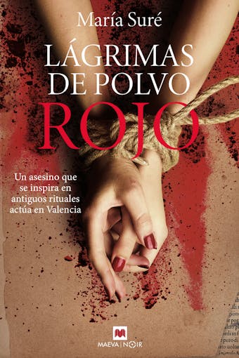 Lágrimas de polvo rojo: Un asesino que se inspira en antiguos rituales actúa en Valencia - undefined