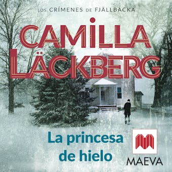 La princesa de hielo - Camilla Läckberg