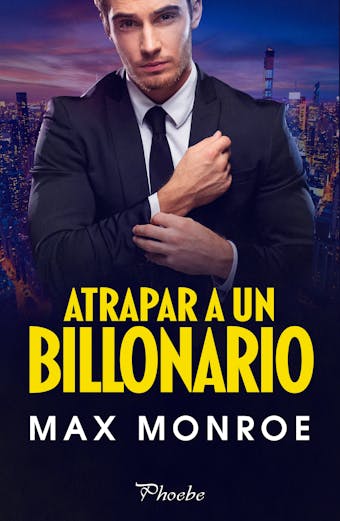 Atrapar a un billonario