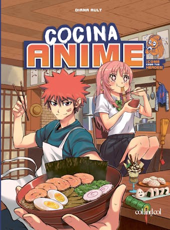 Cocina anime: Come como tu personaje favorito: desde el bento hasta el yakisoba - undefined