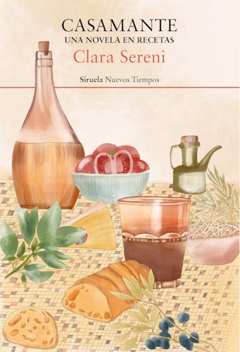 Casamante: Una novela en recetas - Clara Sereni