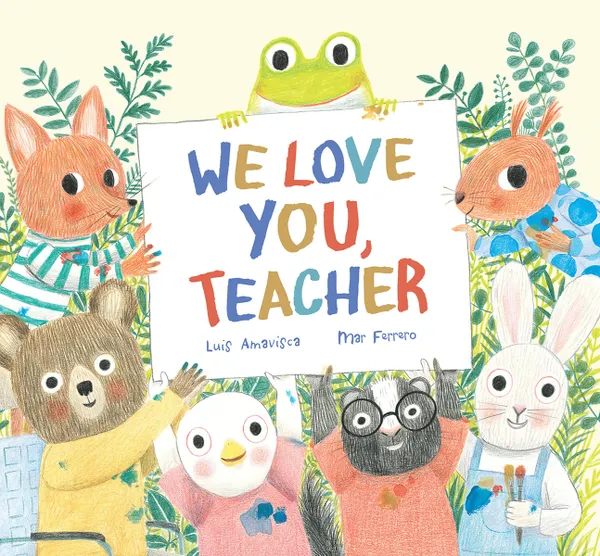 We Love You, Teacher