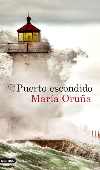 Puerto escondido - María Oruña