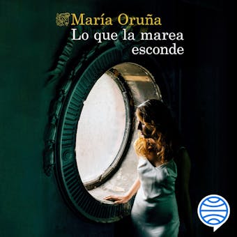 Lo que la marea esconde - María Oruña
