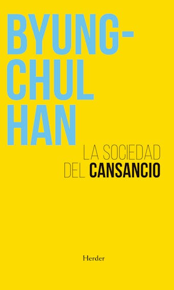 La sociedad del cansancio - Byung-Chul Han