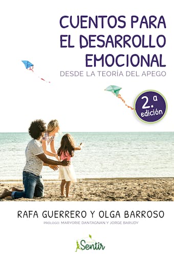 Cuentos para el desarrollo emocional desde la teoría del apego - Olga Barroso, Rafa Guerrero
