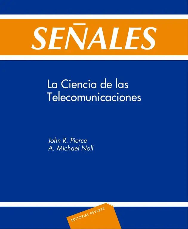 Señales. La ciencia de las telecomunicaciones – E-book – John R. Pierce ...