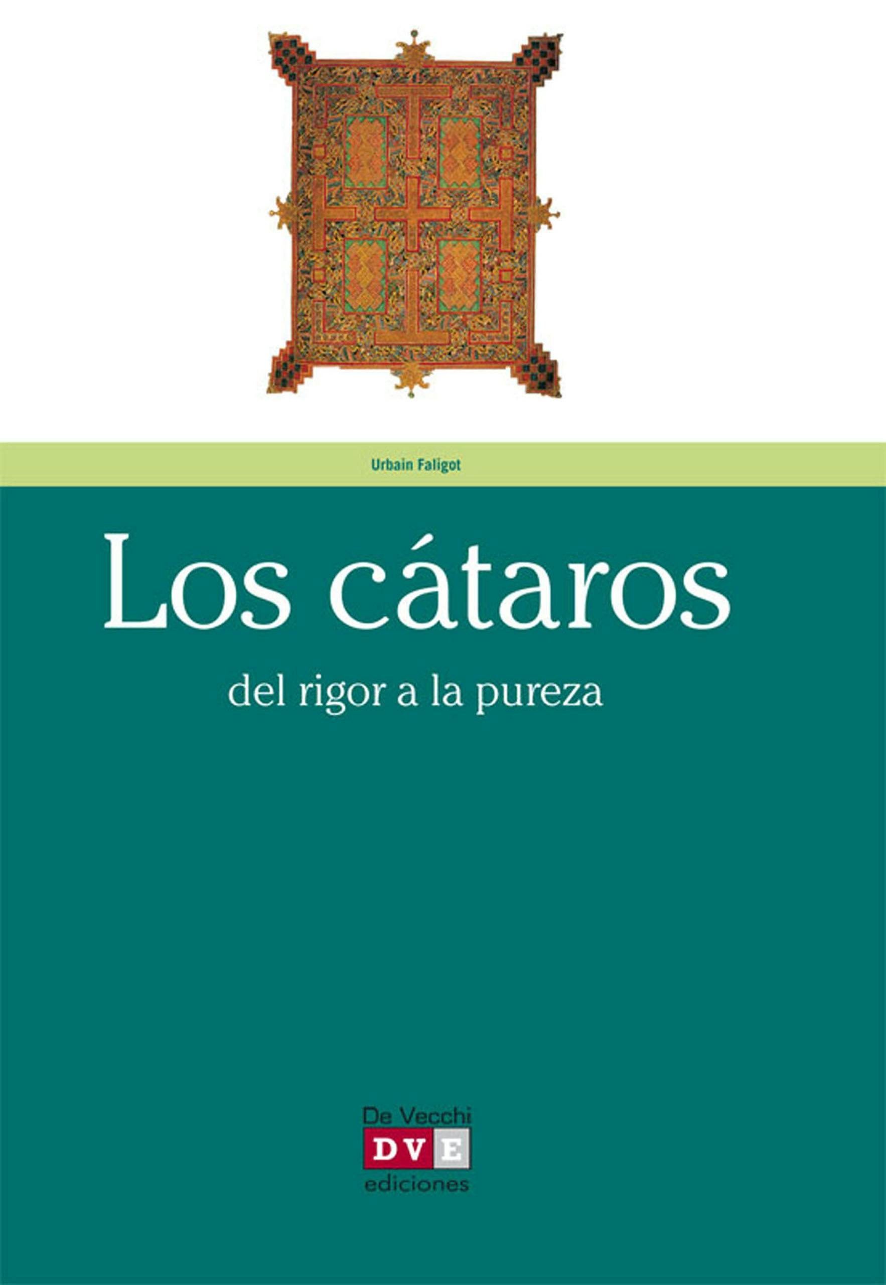 Los cátaros | Urbain Faligot
