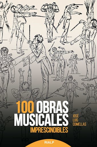100 obras musicales imprescindibles - José Luis Comellas García-Lera