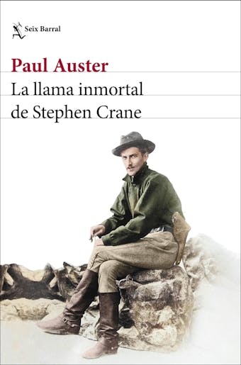 La llama inmortal de Stephen Crane - Paul Auster