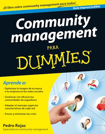 Community management Para Dummies - Pedro Rojas