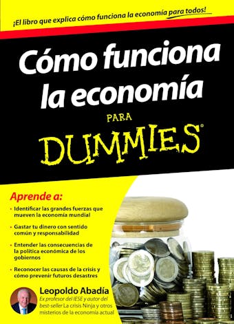 Cómo funciona la economía para Dummies - Leopoldo Abadía
