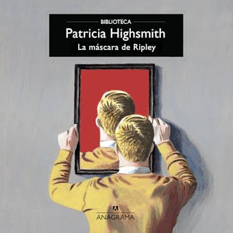 La máscara de Ripley - Patricia Highsmith