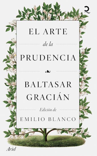El arte de la prudencia: Edición de Emilio Blanco - undefined
