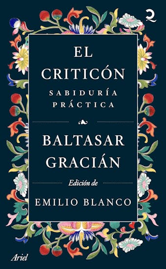 El criticón: sabiduría práctica: Edición de Emilio Blanco - undefined
