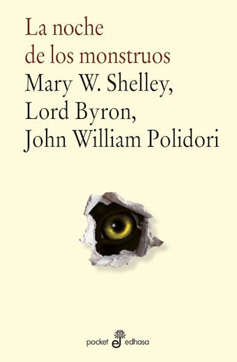 La noche de los monstruos - Mary Shelley, John William Polidori, Lord Byron