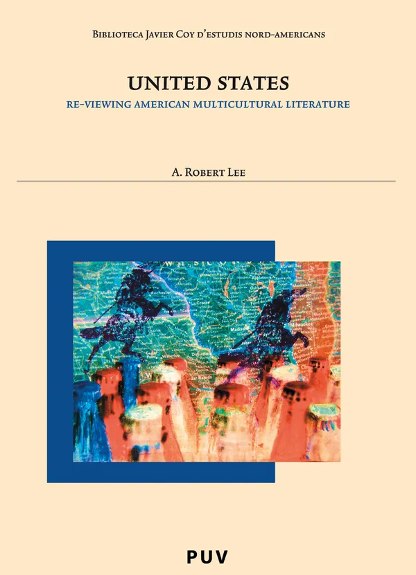 United States : Re-Viewing American Multicultural Literature