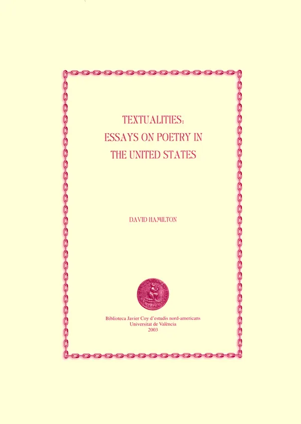 Textualities: Essays on Poetry in the United States