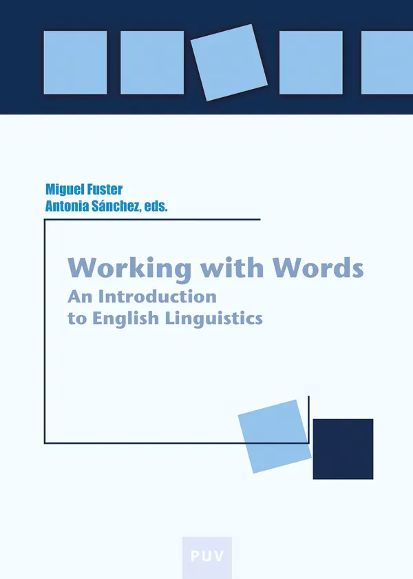 Working with Words : An Introduction to English Linguistics