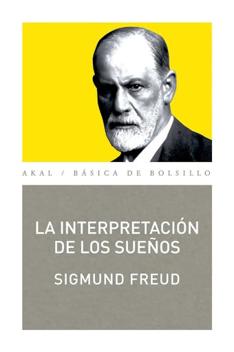 La interpretación de los sueños - Sigmund Freud