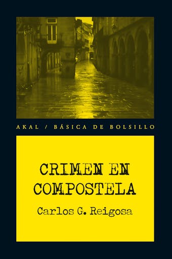 Crimen en Compostela - Carlos González Reigosa