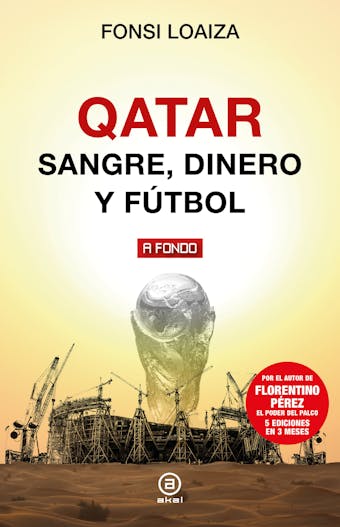 Qatar: Sangre, dinero y fútbol - Fonsi Loaiza