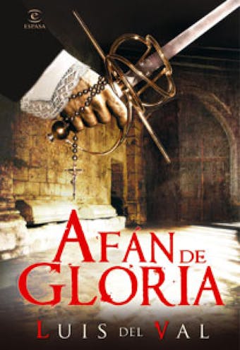 Afán de gloria - Luis del Val