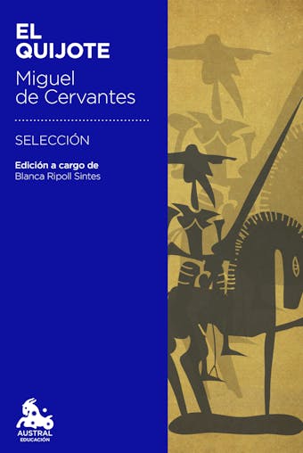 El Quijote: Edición a cargo de Blanca Ripoll Sintes - undefined
