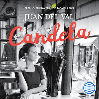 Candela: Premio Primavera de Novela 2019 - undefined