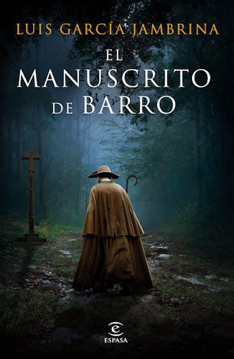 El manuscrito de barro - Luis García Jambrina