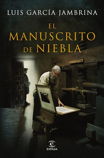 El manuscrito de niebla - Luis García Jambrina