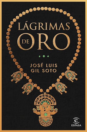 Lágrimas de oro - José Luis Gil Soto