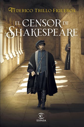 El censor de Shakespeare - Federico Trillo-Figueroa