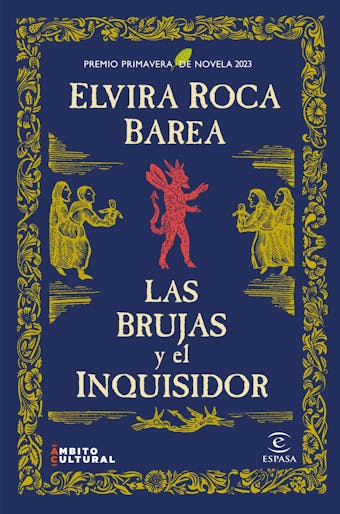 Las brujas y el inquisidor: Premio Primavera de Novela 2023 - undefined