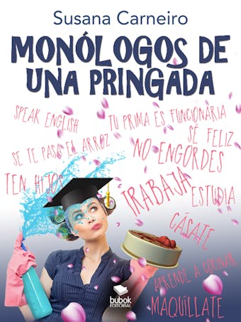 Monólogos de una pringada - Susana Carneiro
