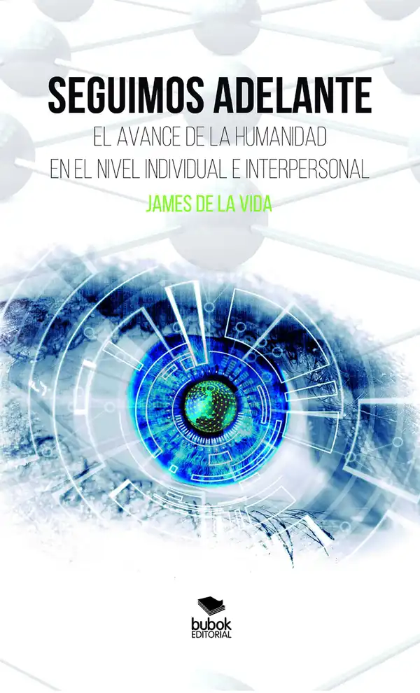 Seguimos adelante : El avance de la humanidad en el nivel individual e interpersonal