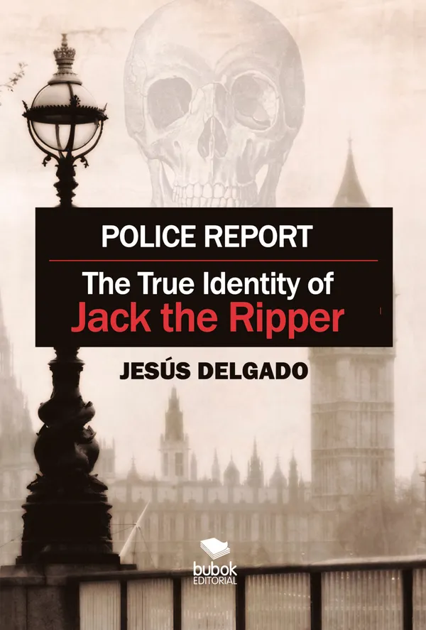 Police Report: The True Identity of Jack The Ripper