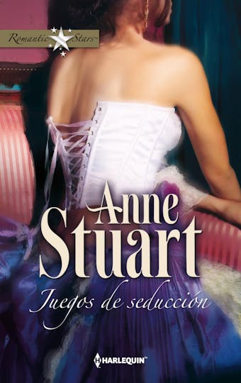 Juegos de seducción - Anne Stuart