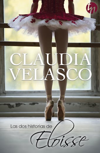 Las dos historias de Eloisse - Claudia Velasco