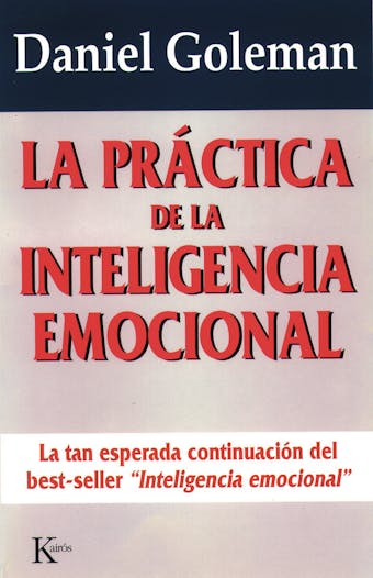 La práctica de la inteligencia emocional - Daniel Goleman