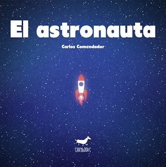 El astronauta - Carlos Comendador