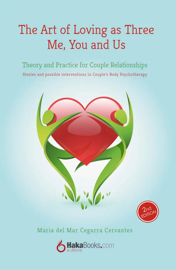 The Art of Loving as Tree. Me, You and Us : Theory and practice for couple relationships