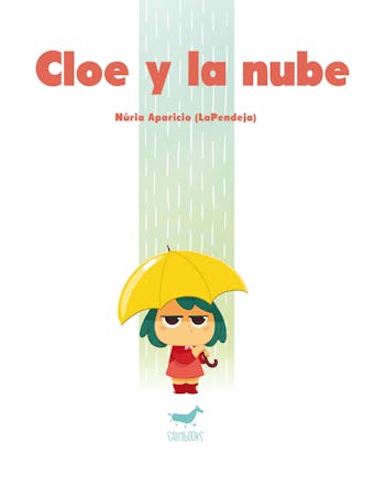 Cloe y la nube - Núria Aparicio