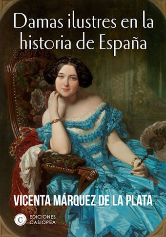 Damas ilustres en la historia de España - Vicenta Márquez de la Plata