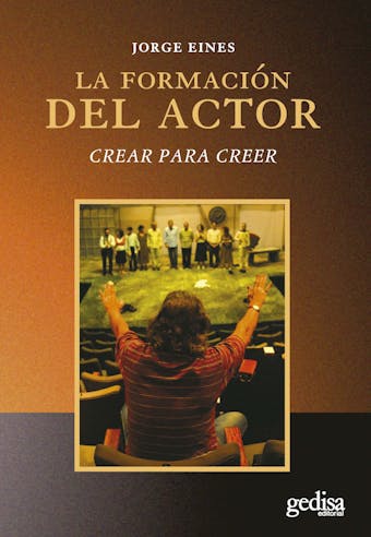 La formación del actor - Jorge Eines
