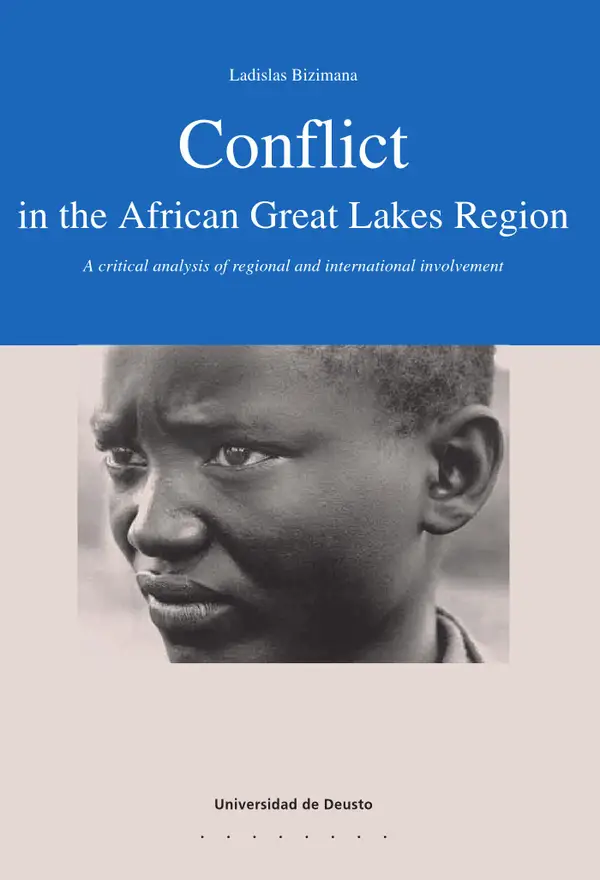 Conflict in the African Great Lakes Region : A Critical Analysis of Regional and International Involvement